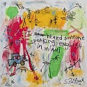 Stephen Pitliuk, I Heard Someone Speaking English in Miami
2010, mixed media on canvas