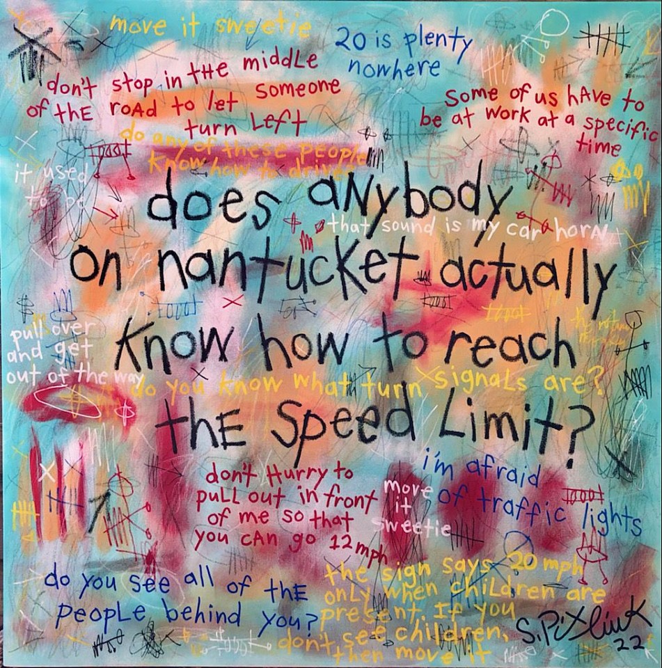 Stephen Pitliuk, 
does Anybody Know How to Reach the Speed Limit, 2022
mixed media on canvas, 40 x 40 in. (101.6 x 101.6 cm)
SP220901