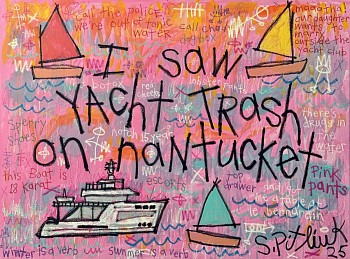 Stephen Pitliuk -&nbsp;Stephen Pitliuk I saw yacht trash on Nantucket